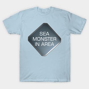 sea monster in area T-Shirt